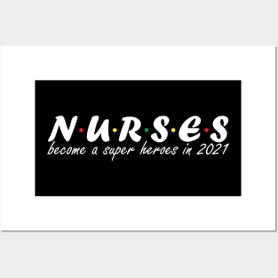 Nurses became a super heroes 2021 (dark) Posters and Art